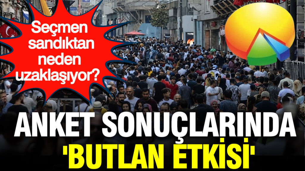 Seçmen sandıktan neden uzaklaşıyor? Anket sonuçlarında ‘butlan etkisi’