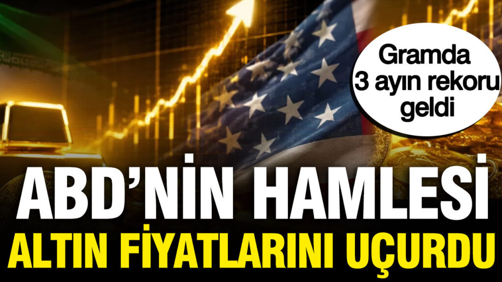 Altın fiyatları ABD hamlesiyle rekora uçtu: Gram altın, çeyrek altın kaç TL oldu? (19 Ağustos 2026)